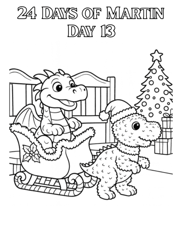 Martins Adventures 24 Days of Martin Day 13 Sleighs Color Page 600x777 - 24 Days of Martin Rewards